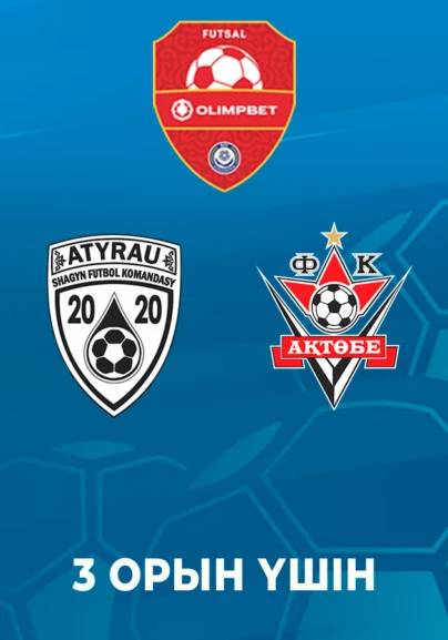 Атырау - Ақтөбе. Плей офф. 3 орын үшін
