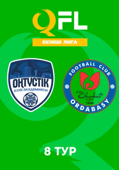 Оңтүстік - Ордабасы. Екінші лига. 8 тур
