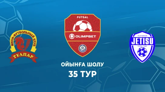 Тұлпар - Жетісу. Ойынға шолу. 35 тур
